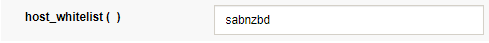 !SABnzbd: host_whitelist ( )